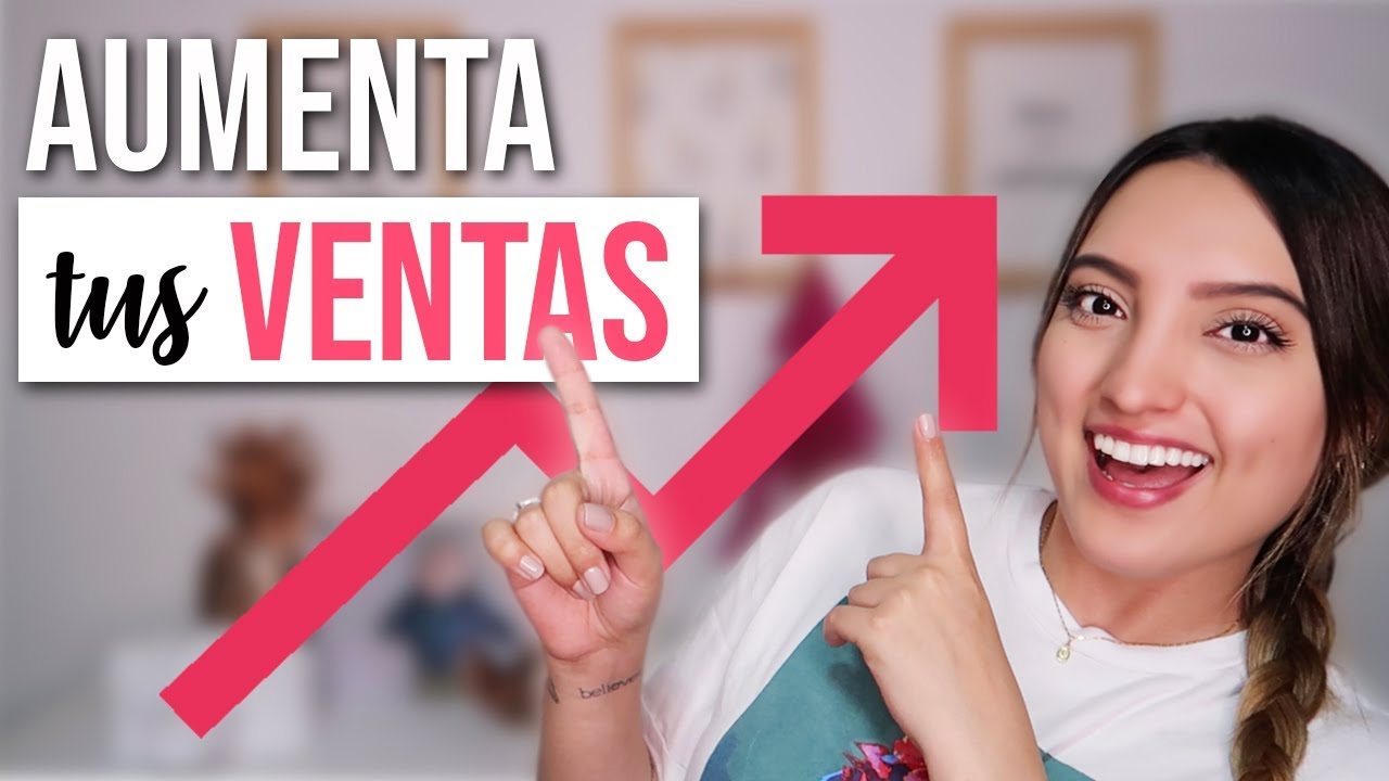 CÓmo Aumentar Tus Ventas Por Redes Sociales Tati Uribe Ventas Tips 8593